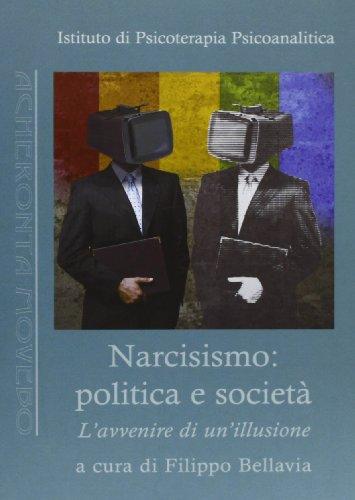 Narcisismo. Politica e società