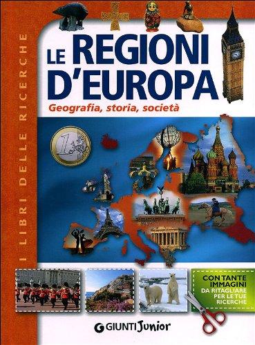 Le regioni d'Europa. Geografia, storia, società