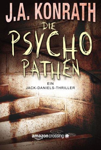 Die Psychopathen (Ein Jack Daniels Thriller, Band 3)