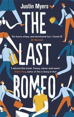 The Last Romeo: A razor-sharp, laugh-out-loud debut