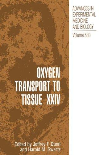 Oxygen Transport to Tissue XXIV (Advances in Experimental Medicine and Biology, Band 530)