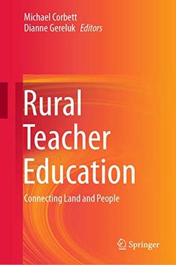 Rural Teacher Education: Connecting Land and People