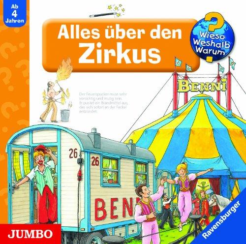 Wieso? Weshalb? Warum? Alles über den Zirkus