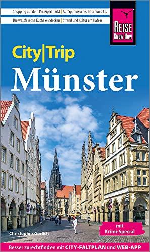 Reise Know-How CityTrip Münster mit Krimi-Special: Reiseführer mit Stadtplan und kostenloser Web-App