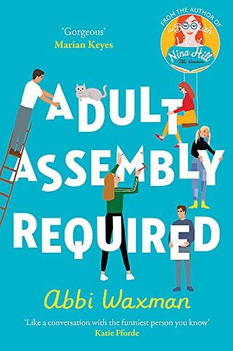 Adult Assembly Required: Return to characters you loved in The Bookish Life of Nina Hill!