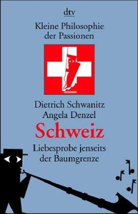 Kleine Philosophie der Passionen, Schweiz