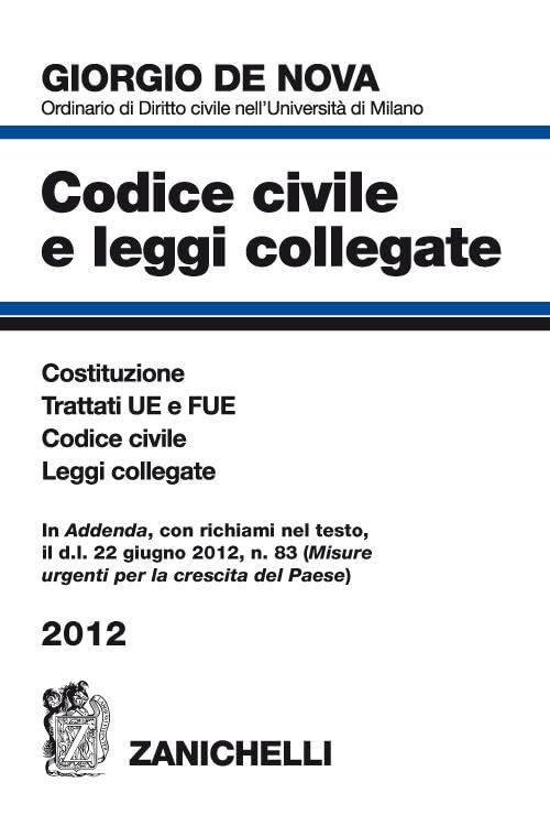 Codice civile e leggi collegate 2012