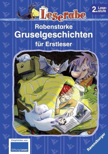 Leserabe - Sonderausgaben: Rabenstarke Gruselgeschichten für Erstleser