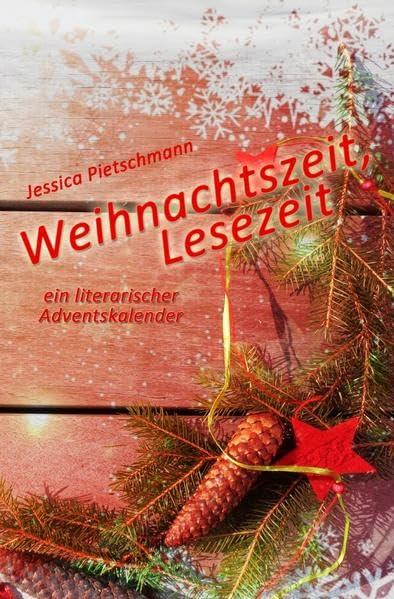 Weihnachtszeit, Lesezeit: Ein literarischer Adventskalender