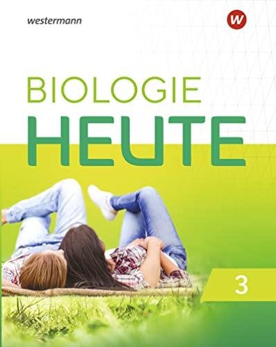 Biologie heute SI - Ausgabe 2022 für Gymnasien in Baden-Württemberg: Schülerband 3: Sekundarstufe 1 - Ausgabe 2022