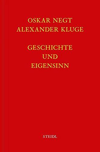 Werkausgabe Bd. 6.2 / Geschichte und Eigensinn II: Deutschland als Produktionsöffentlichkeit