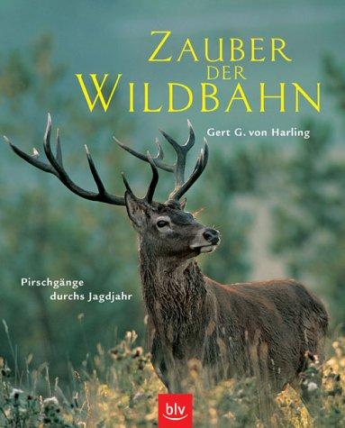 Zauber der Wildbahn