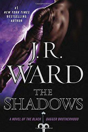 The Shadows: A Novel of the Black Dagger Brotherhood