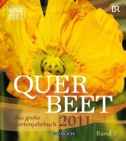 Querbeet 2011: Das große Gartenjahrbuch 3