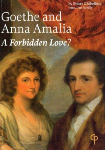 Goethe and Anna Amalia: A Forbidden Love?