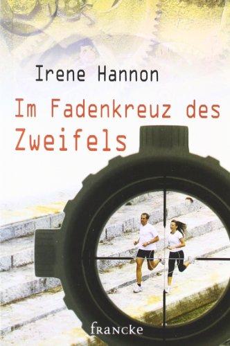 Im Fadenkreuz des Zweifels