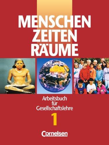 Menschen Zeiten Räume - Arbeitsbuch für Gesellschaftslehre - Hessen, Rheinland-Pfalzund Saarland - Bisherige Ausgabe: Menschen, Zeiten, Räume, ... in Hessen, Bd.1, 5./6. Schuljahr