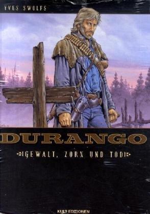 Durango 02: Gewalt,  Zorn und Tod