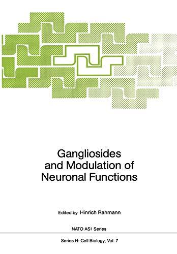 Gangliosides and Modulation of Neuronal Functions (Nato ASI Subseries H:, 7, Band 7)