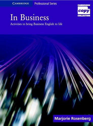 In Business: Activities to Bring Business English to Life (Cambridge Copy Collection)