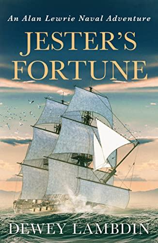 Jester's Fortune (The Alan Lewrie Naval Adventures, 8, Band 8)