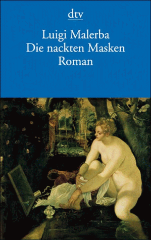 Die nackten Masken.