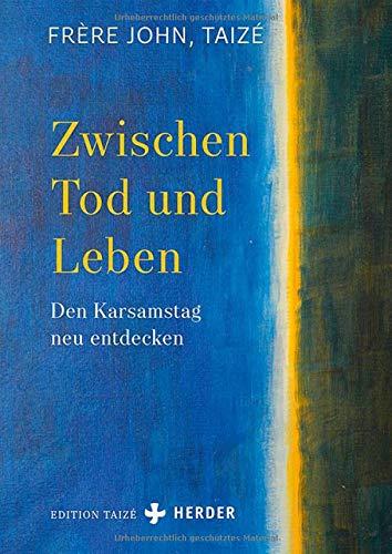 Zwischen Tod und Leben: Den Karsamstag neu entdecken