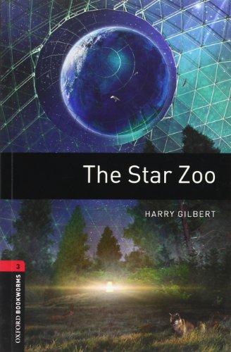 Oxford Bookworms Stage 3: The Star Zoo ED 08