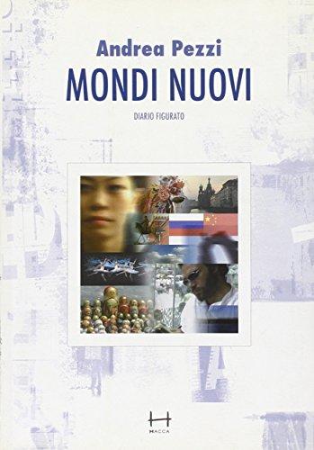 Mondi nuovi. Diario figurato (Passaggi)