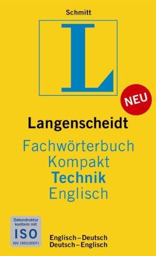 Langenscheidt Fachwörterbuch Kompakt Technik Englisch: Englisch - Deutsch / Deutsch - Englisch. Rund 80.000 Fachbegriffe