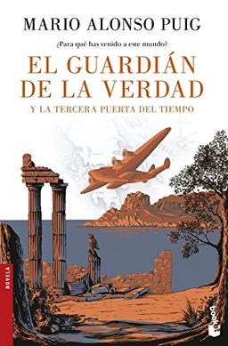 El guardián de la verdad y la tercera puerta del tiempo (Novela y Relatos)