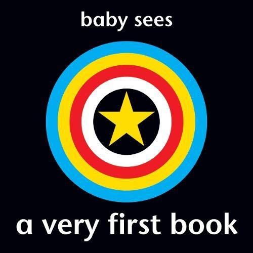 Baby Sees: A Very First Book