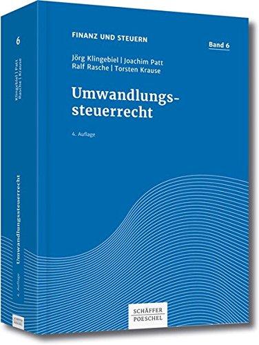 Finanz und Steuern Bd. 6, Umwandlungssteuerrecht