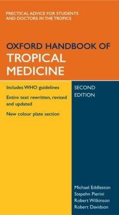 Oxford Handbook of Tropical Medicine (Oxford Medical Publications)