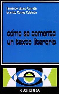 Cómo se comenta un texto literario (Critica y Estudios Literarios)