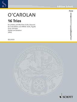 16 Trios: 2 Flöten und Alt-Flöte (Violoncello/Fagott). Partitur und Stimmen. (Edition Schott)