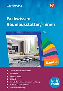 Fachwissen für Raumausstatter/-innen: Schülerband 2