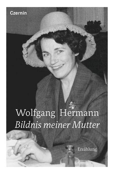 Bildnis meiner Mutter: Erzählung