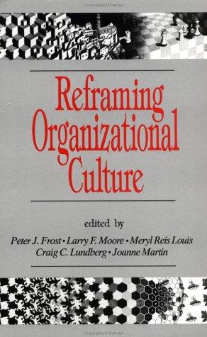 Reframing Organizational Culture