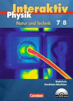 Physik interaktiv - Realschule Nordrhein-Westfalen: Band 7/8 - Schülerbuch mit CD-ROM