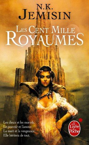 La trilogie de l'héritage. Vol. 1. Les cent mille royaumes