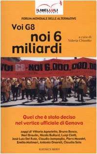 Voi G8 noi 6 miliardi. Quel che è stato deciso nel vertice ufficiale di Genova