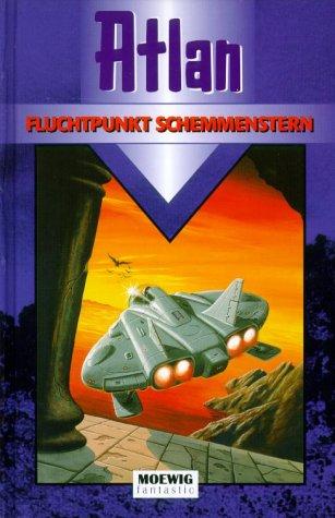 Atlan, Fluchtpunkt Schemmenstern