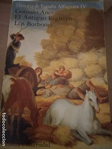 Historia de España: 4.El Antiguo Régimen: Los Borbones