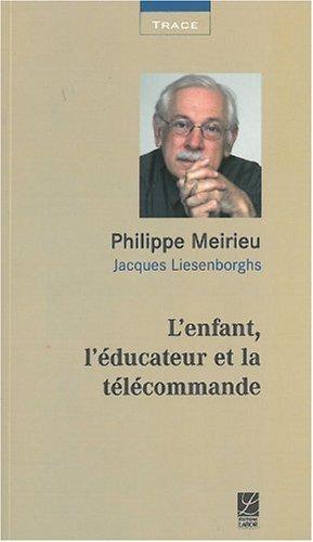 L'enfant, l'éducateur et la télécommande