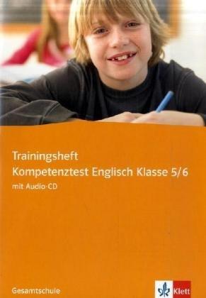 Trainingsheft Kompetenztest Englisch Klasse 5/6. Gesamtschule