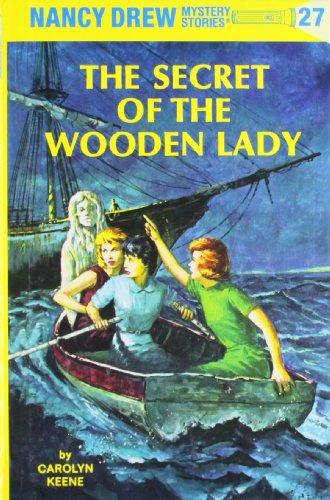 Nancy Drew 27: the Secret of the Wooden Lady