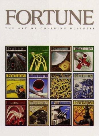 Fortune: The Art of Covering Business: 1929-50