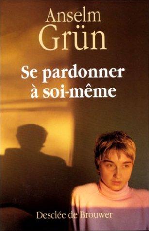 Se pardonner à soi-même