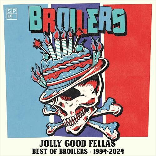 Jolly Good Fellas – Best of Broilers 1994 - 2024